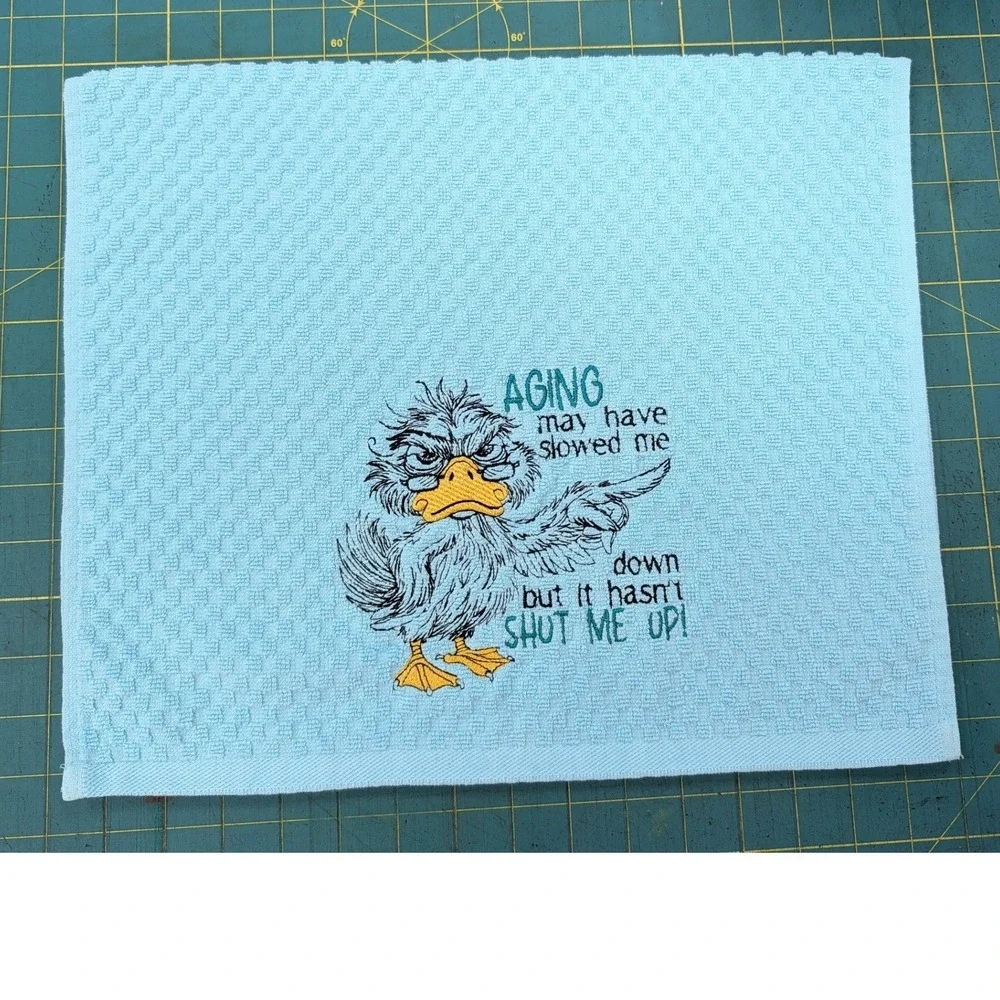 Aging May Have Slowed Me Down But It Hasn't SHUT Me Up! Kitchen Bath Tea Towel